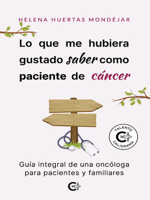 cover image of Lo que me hubiera gustado saber como paciente de cáncer